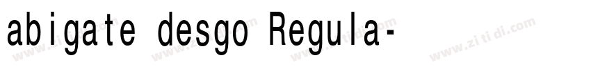 abigate desgo Regula字体转换